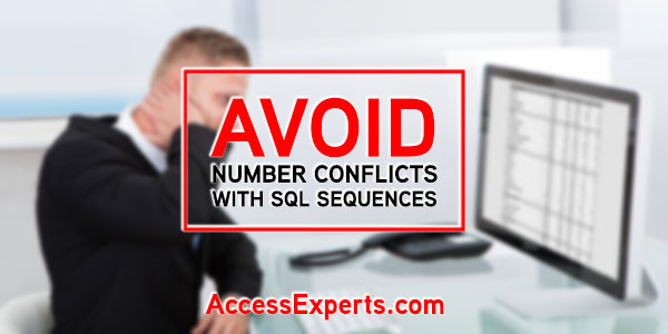 AVOID NUMBER CONFLICTS WITH SQL SEQUENCES
