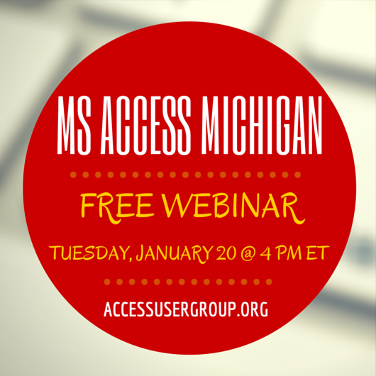 MS Access User Group Free Webinars for February